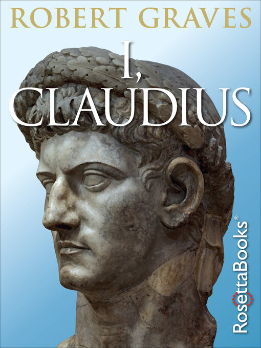 Title details for I, Claudius by Robert Graves - Available